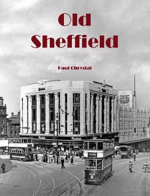 Old Sheffield - Paul Chrystal - cover