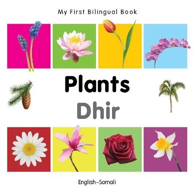 My First Bilingual Book -  Plants (English-Somali) - Milet - cover