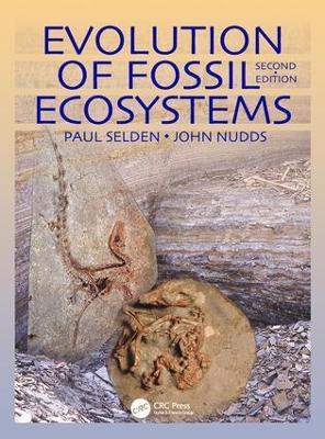 Evolution of Fossil Ecosystems - Paul Selden,John Nudds - cover