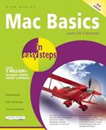 Mac Basics in Easy Steps: Covers OS X Yosemite (10.10)