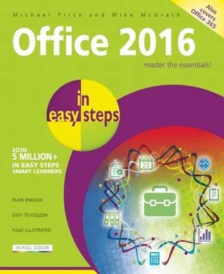 Office 2016 in Easy Steps - Michael Price,Mike McGrath - cover
