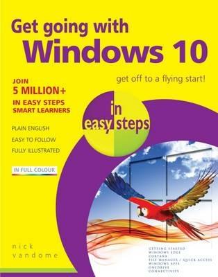 Get Going with Windows 10 in Easy Steps - Nick Vandome - cover