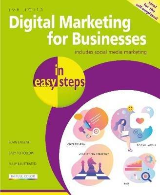 Digital Marketing for Businesses in easy steps - Jon Smith - cover