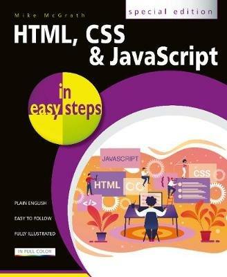 HTML, CSS and JavaScript in easy steps - Mike McGrath - cover