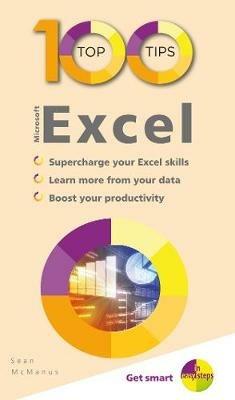 100 Top Tips - Microsoft Excel - Sean McManus - cover