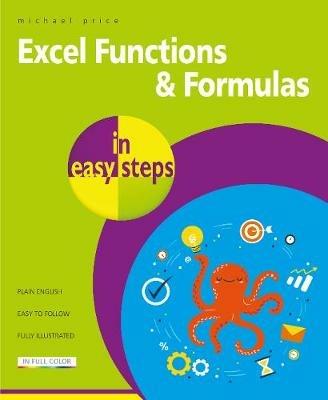 Excel Functions and Formulas in easy steps - Michael Price - cover