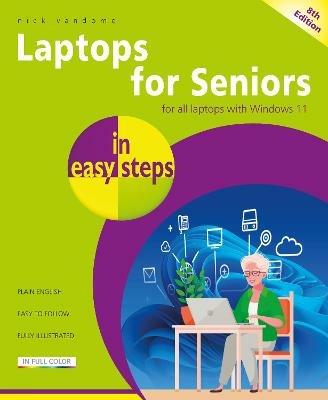 Laptops for Seniors in easy steps: Covers all laptops using Windows 11 - Nick Vandome - cover
