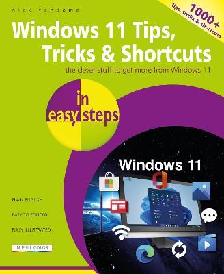 Windows 11 Tips, Tricks & Shortcuts in easy steps - Nick Vandome - cover
