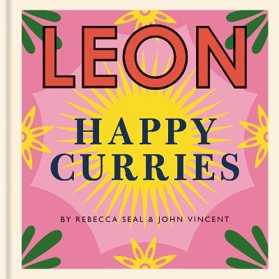 Happy Leons: Leon Happy Curries - Rebecca Seal,John Vincent - cover