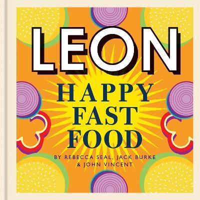Happy Leons: Leon Happy  Fast Food - Rebecca Seal,John Vincent,Jack Burke - cover