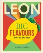 LEON Big Flavours Cookbook: Salty • Sour • Spicy • Sweet