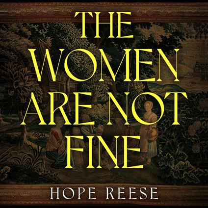 The Women Are Not Fine