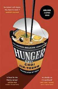 Libro in inglese Hunger: 'An instant cult classic. You have to read it' HARPER'S BAZAAR Choi Jin-young