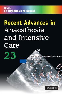 Recent Advances in Anaesthesia and Intensive Care: Volume 23 - cover