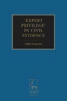 Expert Privilege' in Civil Evidence