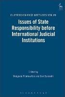 Issues of State Responsibility before International Judicial Institutions: The Clifford Chance Lectures - cover