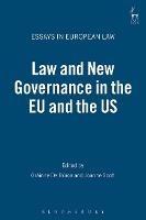 Law and New Governance in the EU and the US