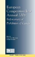 European Competition Law Annual 2006: Enforcement of Prohibition of Cartels - cover