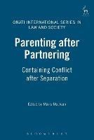 Parenting after Partnering: Containing Conflict after Separation