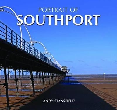Portrait of Southport - Andy Stansfield - cover