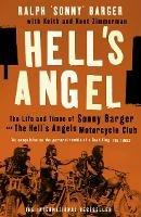 Hell’s Angel: The Life and Times of Sonny Barger and the Hell's Angels Motorcycle Club - Sonny Barger - cover