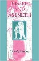 Joseph and Aseneth - Edith M. Humphrey - cover
