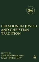 Creation in Jewish and Christian Tradition