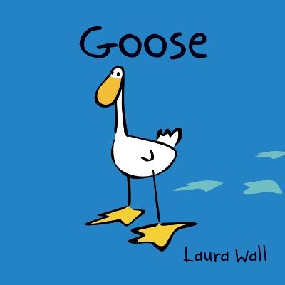 Goose - Laura Wall - cover