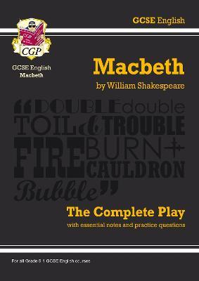 Macbeth - The Complete Play with Annotations, Audio and Knowledge Organisers - William Shakespeare - cover
