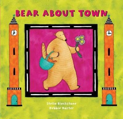 Bear About Town - Stella Blackstone - cover