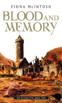 Blood And Memory: The Quickening Book Two - Fiona McIntosh - cover