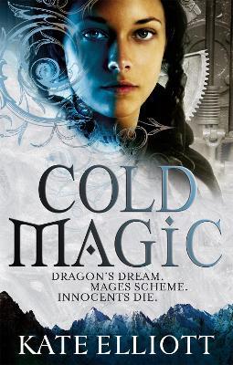 Cold Magic: Spiritwalker: Book One - Kate Elliott - cover