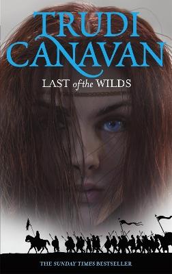 Last Of The Wilds: Book 2 of the Age of the Five - Trudi Canavan - cover