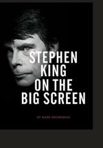 Stephen King on the Big Screen