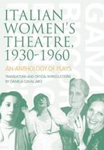 Italian Women's Theatre, 1930-1960: An Anthology of Plays
