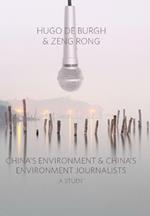 China's Environment and China's Environment Journalists: A Study