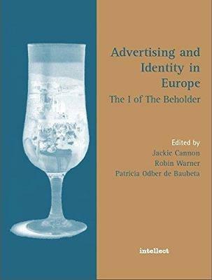 Advertising and Identity in Europe: The I of the Beholder - cover