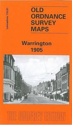 Warrington 1905: Lancashire Sheet 116.01 - Alan Godfrey - cover