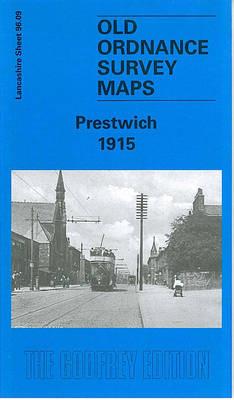 Prestwich 1915: Lancashire Sheet 96.09 - Chris Makepeace - cover