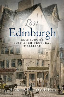 Lost Edinburgh - Hamish Coghill - cover