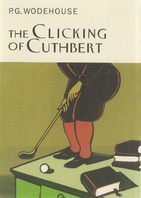 The Clicking Of Cuthbert - P.G. Wodehouse - cover
