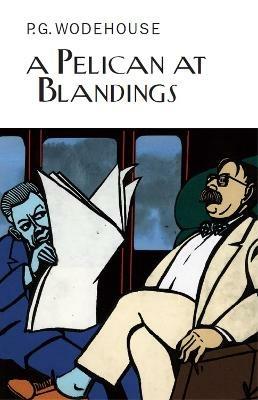 A Pelican at Blandings - P.G. Wodehouse - cover