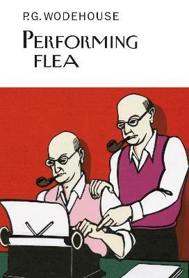 Performing Flea - P.G. Wodehouse - cover