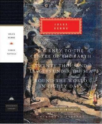 Journey to the Centre of the Earth, 20,000 Leagues Under The Sea, Round the World in Eighty Days - Jules Verne - cover