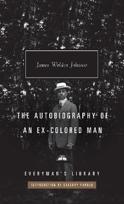 The Autobiography of an Ex-Colored Man - James Weldon Johnson - cover