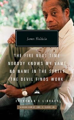 The Fire Next Time; Nobody Knows My Name ; No Name  In The  Street; The Devil Finds Work - James Baldwin - cover