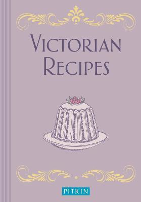Victorian Recipes - Pitkin - cover