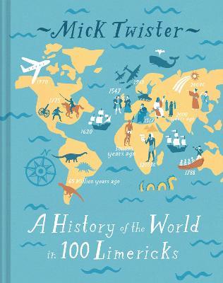 A History of the World in 100 Limericks: There was an Old Geezer called Caesar - Mick Twister - cover