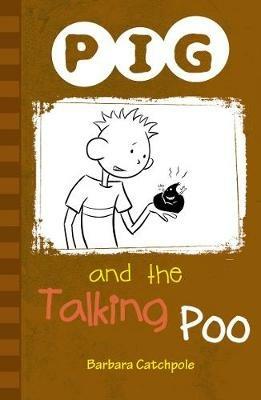PIG and the Talking Poo: Set 1 - Catchpole Barbara - cover
