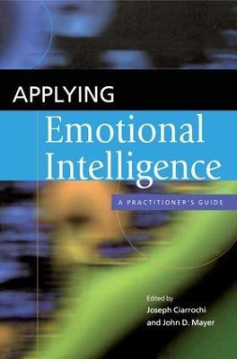 Applying Emotional Intelligence: A Practitioner's Guide - cover